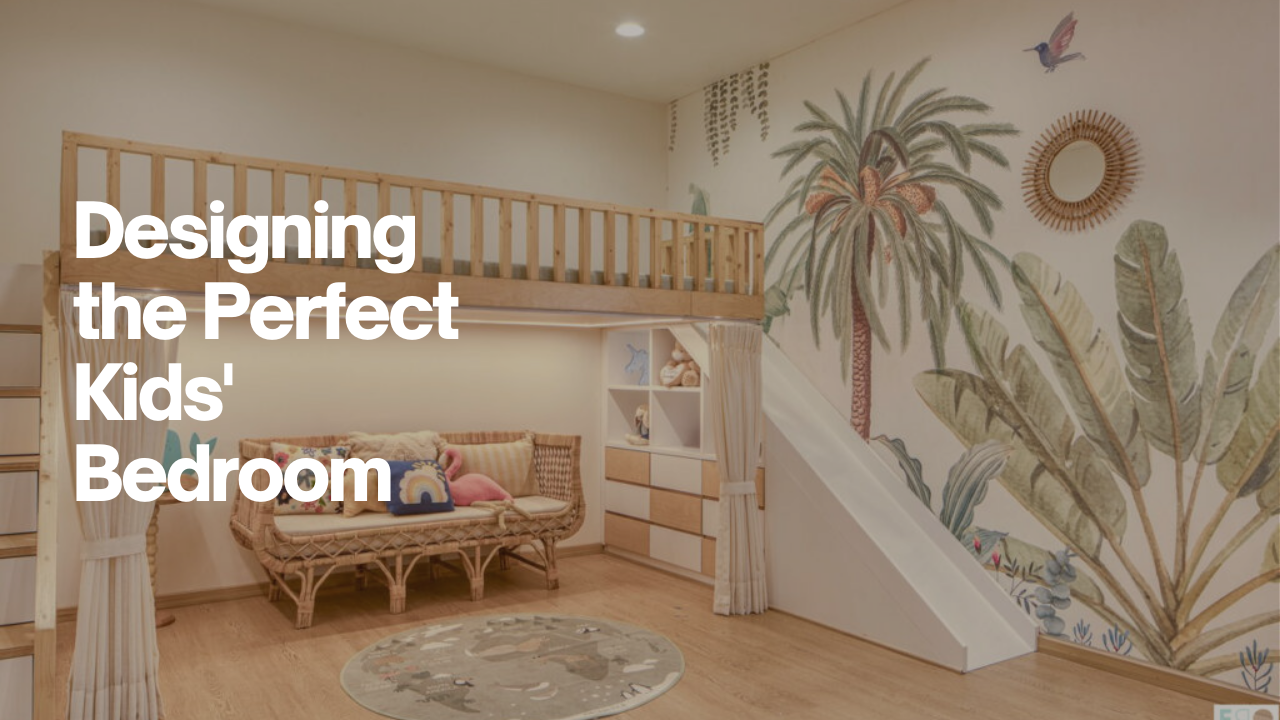 Kids Bedroom Design Tips: Create a Space They’ll Love (and You’ll Approve)